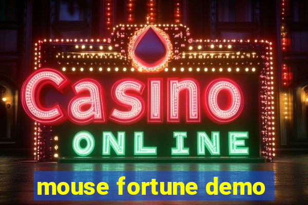 mouse fortune demo